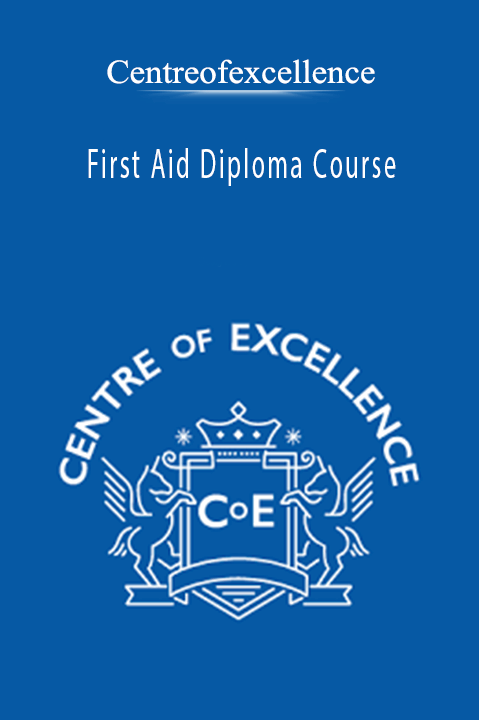 Centreofexcellence - First Aid Diploma Course.