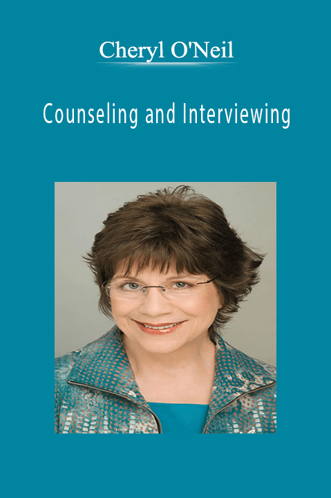 Cheryl O'Neil - Counseling and Interviewing.