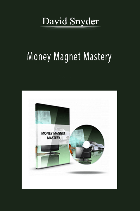 David Snyder - Money Magnet Mastery