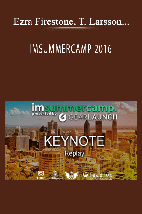 Ezra Firestone, Tanner Larsson, Matt Stefanik, and more - IMSUMMERCAMP 2016