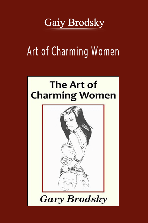 Gaiy Brodsky - Art of Charming Women