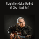 Happy Traum's - Flatpicking Guitar Method (3 CDs + Book Set).Happy Traum's - Flatpicking Guitar Method (3 CDs + Book Set).