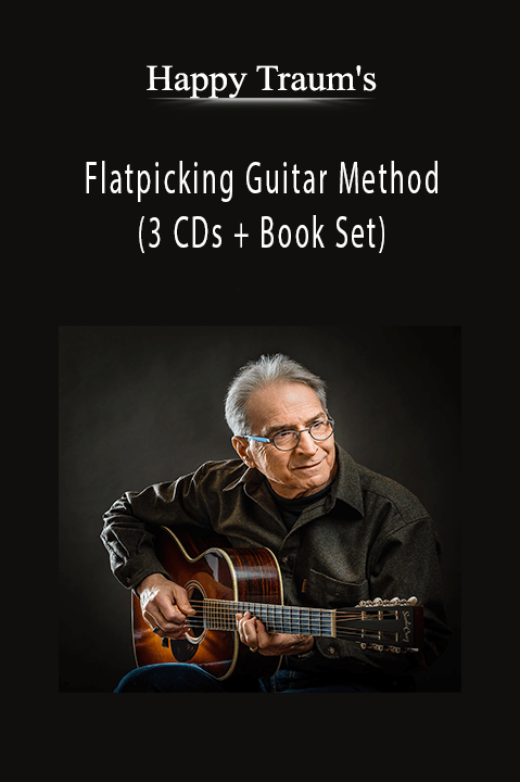 Happy Traum's - Flatpicking Guitar Method (3 CDs + Book Set).Happy Traum's - Flatpicking Guitar Method (3 CDs + Book Set).
