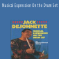 Jack DeJohnette - Musical Expression On the Drum Set.