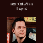 Jason Mangrum - Instant Cash Affiliate Blueprint
