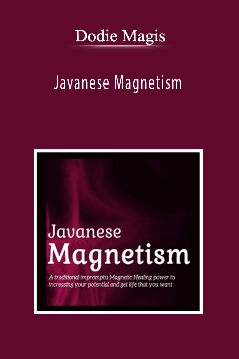 Javanese Magnetism - Dodie Magis