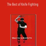 John La Tourrette - The Best of Knife Fighting