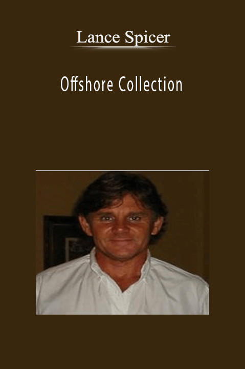 Lance Spicer - Offshore Collection