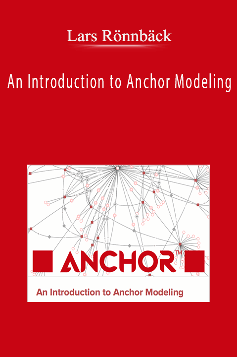 Lars Rönnbäck - An Introduction to Anchor Modeling