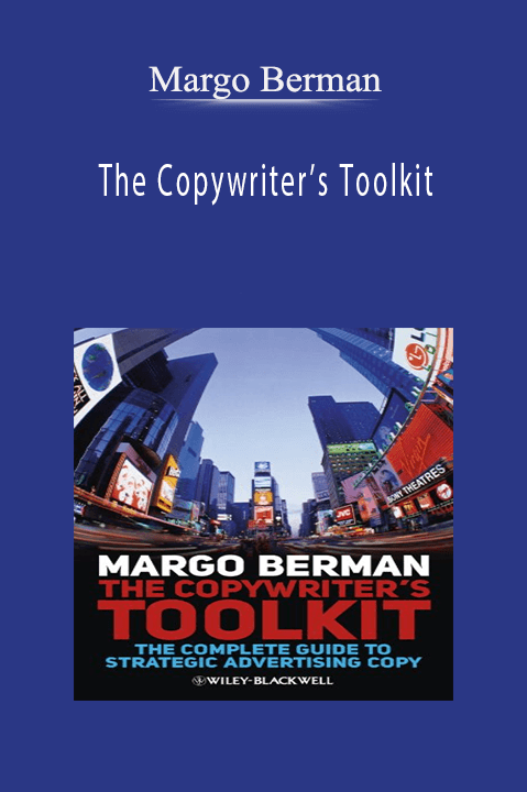 Margo Berman - The Copywriter’s Toolkit