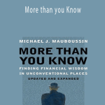 Michael J.Mauboussin – More than you Know