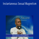 Nicholas Finnegan – Instantaneous Sexual Magnetism