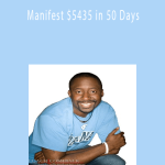 P. James “Coach Comeback” Holland - Manifest $5435 in 50 Days