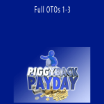 Piggyback Payday - Full OTOs 1-3