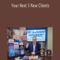 Richard Nongard - Your Next 5 New Clients