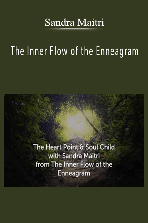 Sandra Maitri - The Inner Flow of the Enneagram