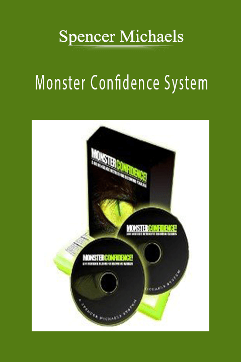 Spencer Michaels – Monster Confidence System