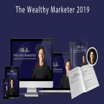 T. Harv Eker - The Wealthy Marketer 2019