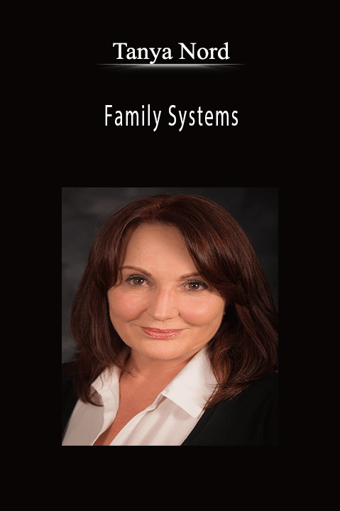 Tanya Nord - Family Systems.