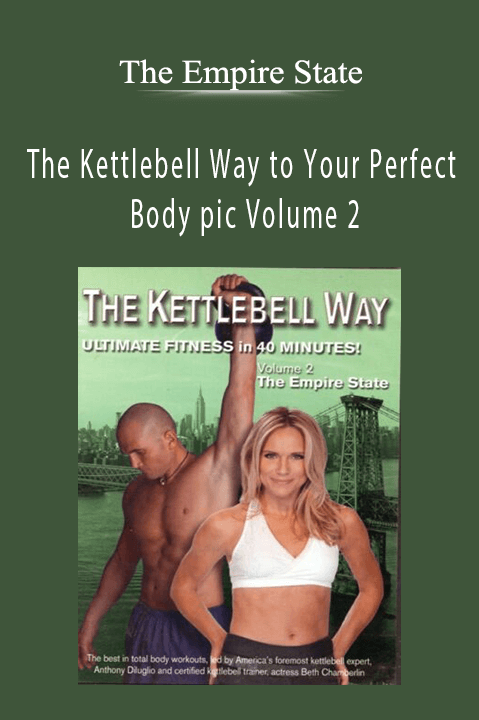 The Kettlebell Way to Your Perfect Body pic Volume 2 – The Empire State