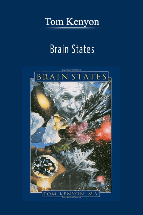 Tom Kenyon - Brain States