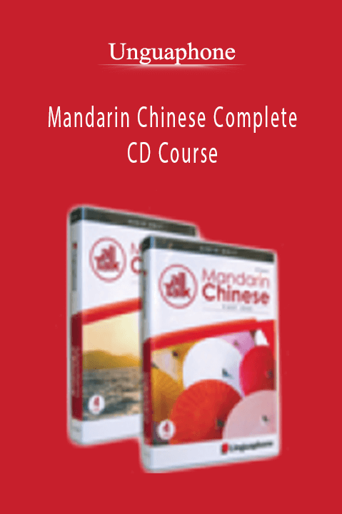 Unguaphone – Mandarin Chinese Complete CD Course
