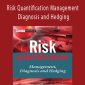 Various Authors - Risk Quantification Management Diagnosis and Hedging