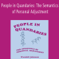Wendell Johnson - People in Quandaries The Semantics of Personal Adjustment