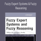 William Siler – Fuzzy Expert Systems & Fuzzy Reasoning