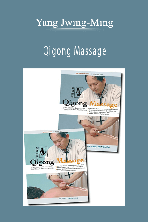 Yang Jwing-Ming - Qigong Massage