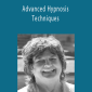 Betty Alice Erickson - Advanced Hypnosis Techniques