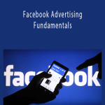 Brad Batesole - Facebook Advertising Fundamentals