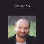 David Deida - Conscious Sex