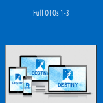 Destiny - Full OTOs 1-3