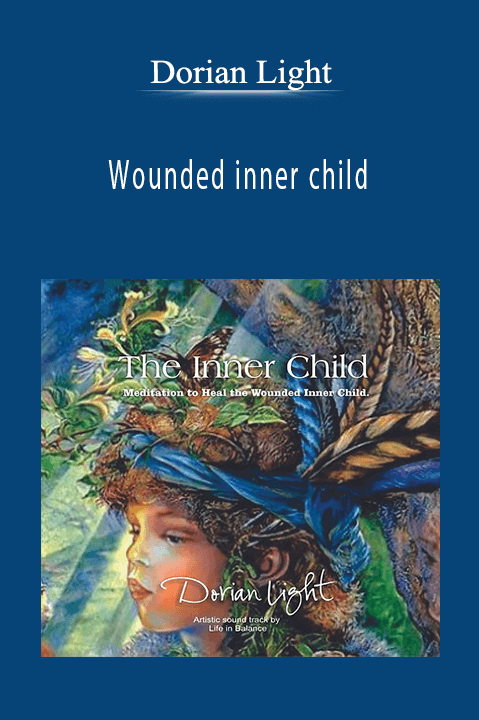 Dorian Light - Wounded inner child