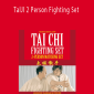 Dr Yang Jwing Ming - TalJI 2 Person Fighting Set