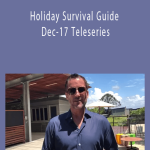 Dr. Dain Heer - Holiday Survival Guide Dec-17 Teleseries