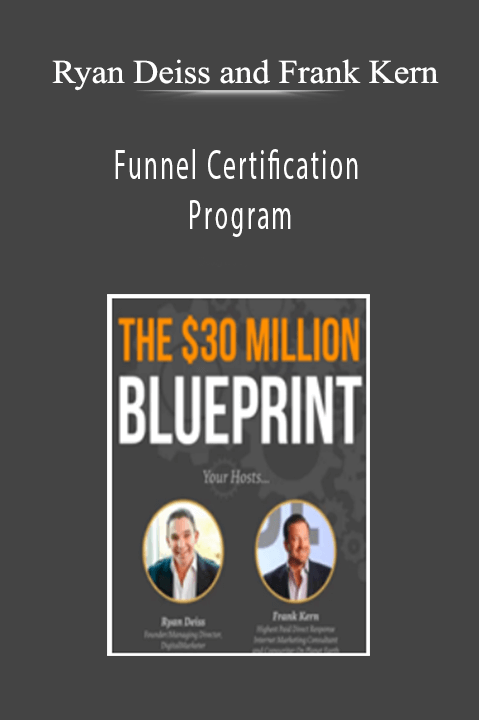 Funnel Certification Program - Ryan Deiss and Frank Kern