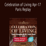 Gary M. Douglas & Dr. Dain Heer - Celebration of Living Apr-17 Paris Replay