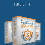 Info Profits Academy - Full OTOs 1-3.