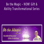 Jaden Phoenix - Be the Magic - NOW! Gift & Ability Transformational Series