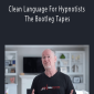 James Tripp & Judy Rees - Clean Language For Hypnotists - The Bootleg Tapes