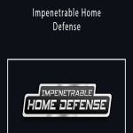 Jason Hanson - Impenetrable Home Defense