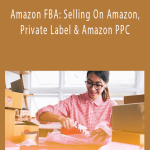Jean-Gabriel Paquette - Amazon FBA: Selling On Amazon, Private Label & Amazon PPC