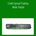 Jeff Ziegler - Credit Spread Trading Made Simple