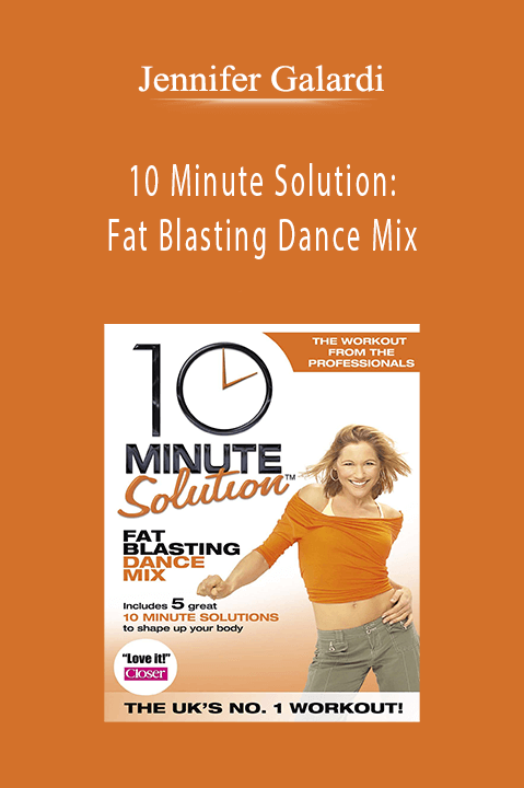 Jennifer Galardi - 10 Minute Solution Fat Blasting Dance Mix
