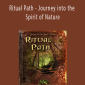 John Banks Fritz Heede - Ritual Path - Journey into the Spirit of Nature