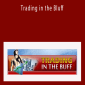 John Templeton - Trading in the Bluff