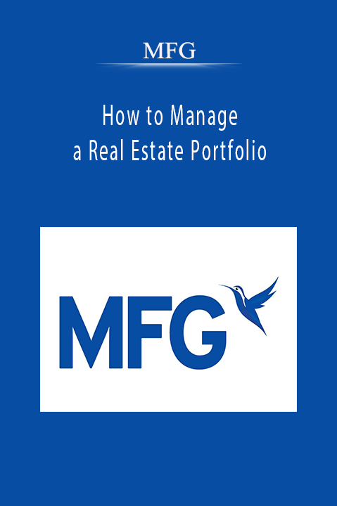 MFG - How to Manage a Real Estate Portfolio