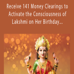 Michael Davis Golzmane - Receive 141 Money Clearings to Activate the Consciousness of Lakshmi on Her Birthday (Originally Recorded December 2019).